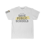 Save Public Schools Short Sleeve Tee