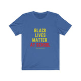 BLM @ School Unisex Jersey Short Sleeve Tee