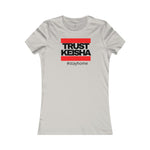 Old School Trust Keisha Women's Favorite Tee