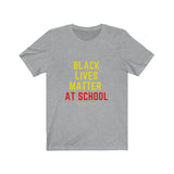 BLM @ School Unisex Jersey Short Sleeve Tee