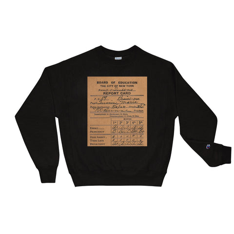 Board of Ed - Report Card Champion Sweatshirt