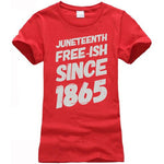 Juneteenth Freeish Since 1865 African American Empowerment T-Shirt