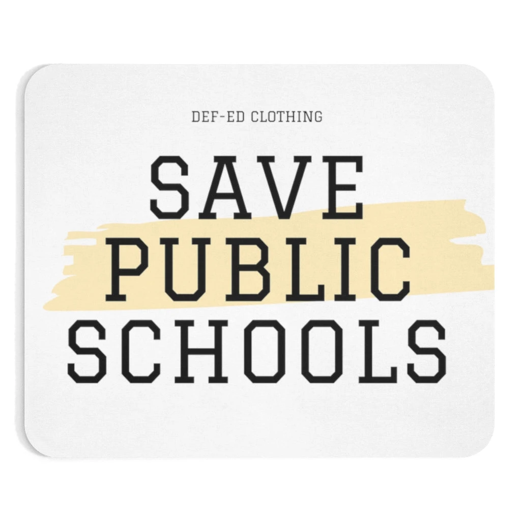 Save Public Schools Mousepad