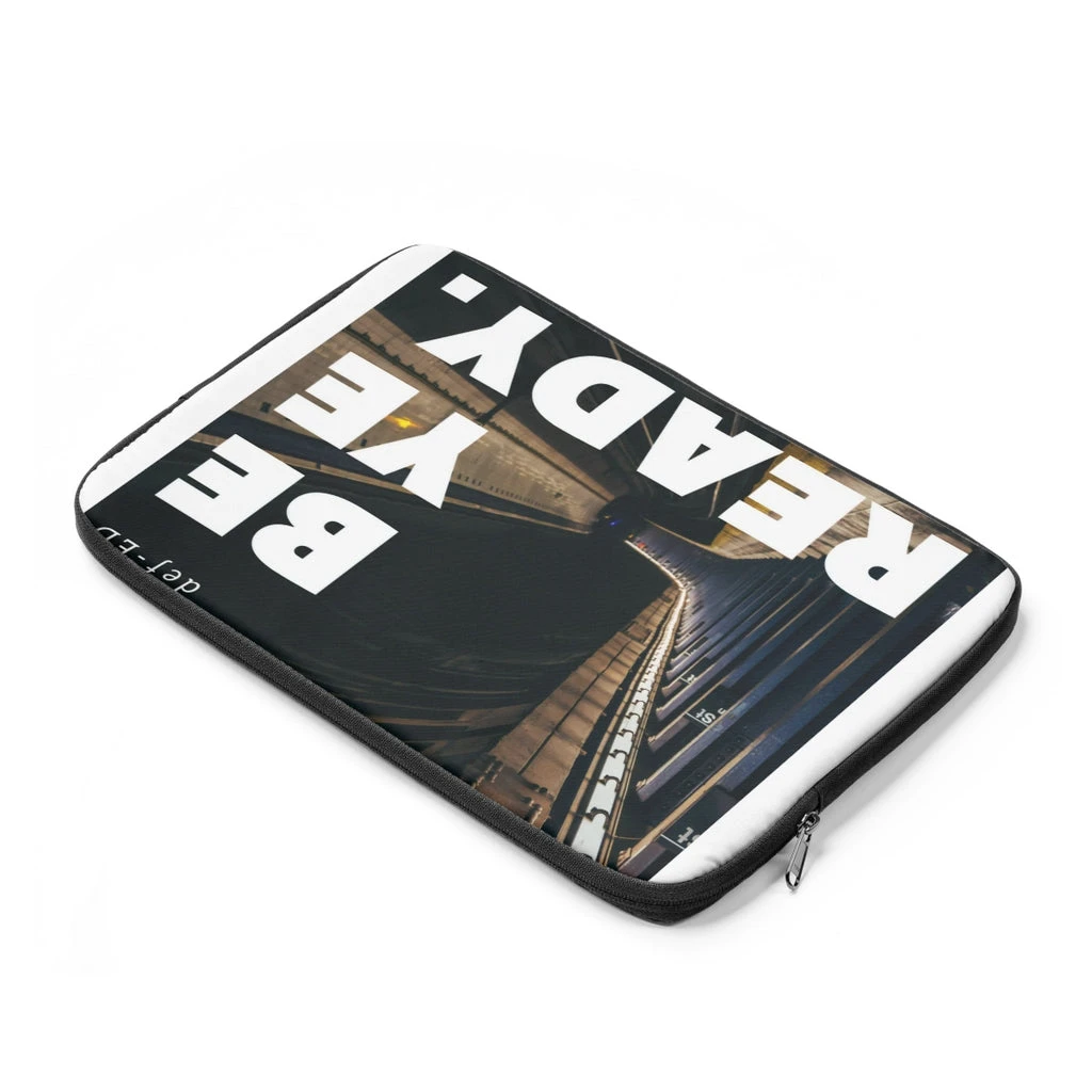 Be Ye Ready Laptop Sleeve