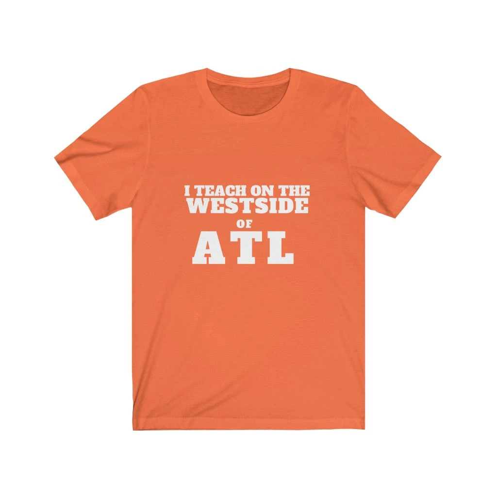 ITEACH - WEST ATL Unisex Jersey Short Sleeve Tee