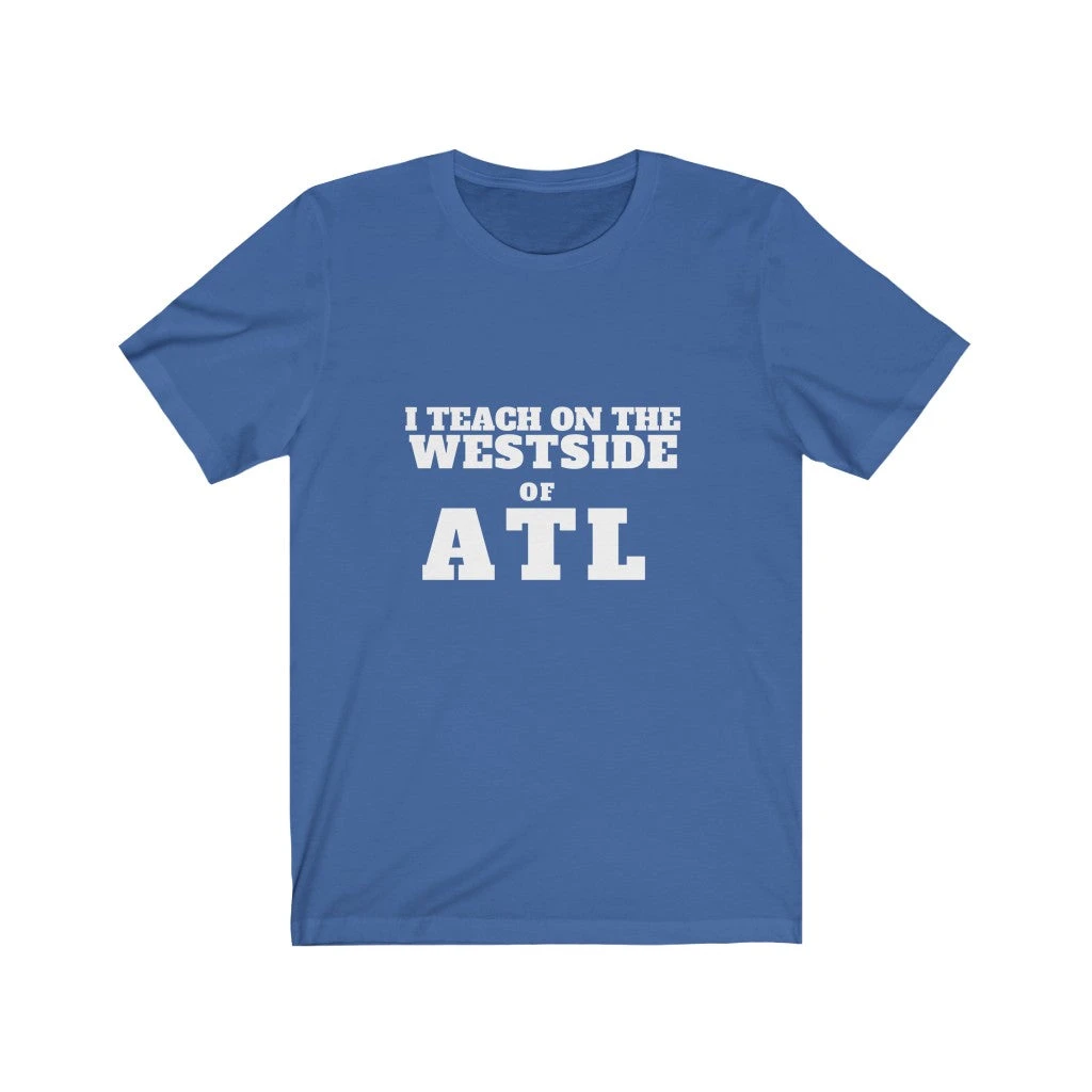 ITEACH - WEST ATL Unisex Jersey Short Sleeve Tee